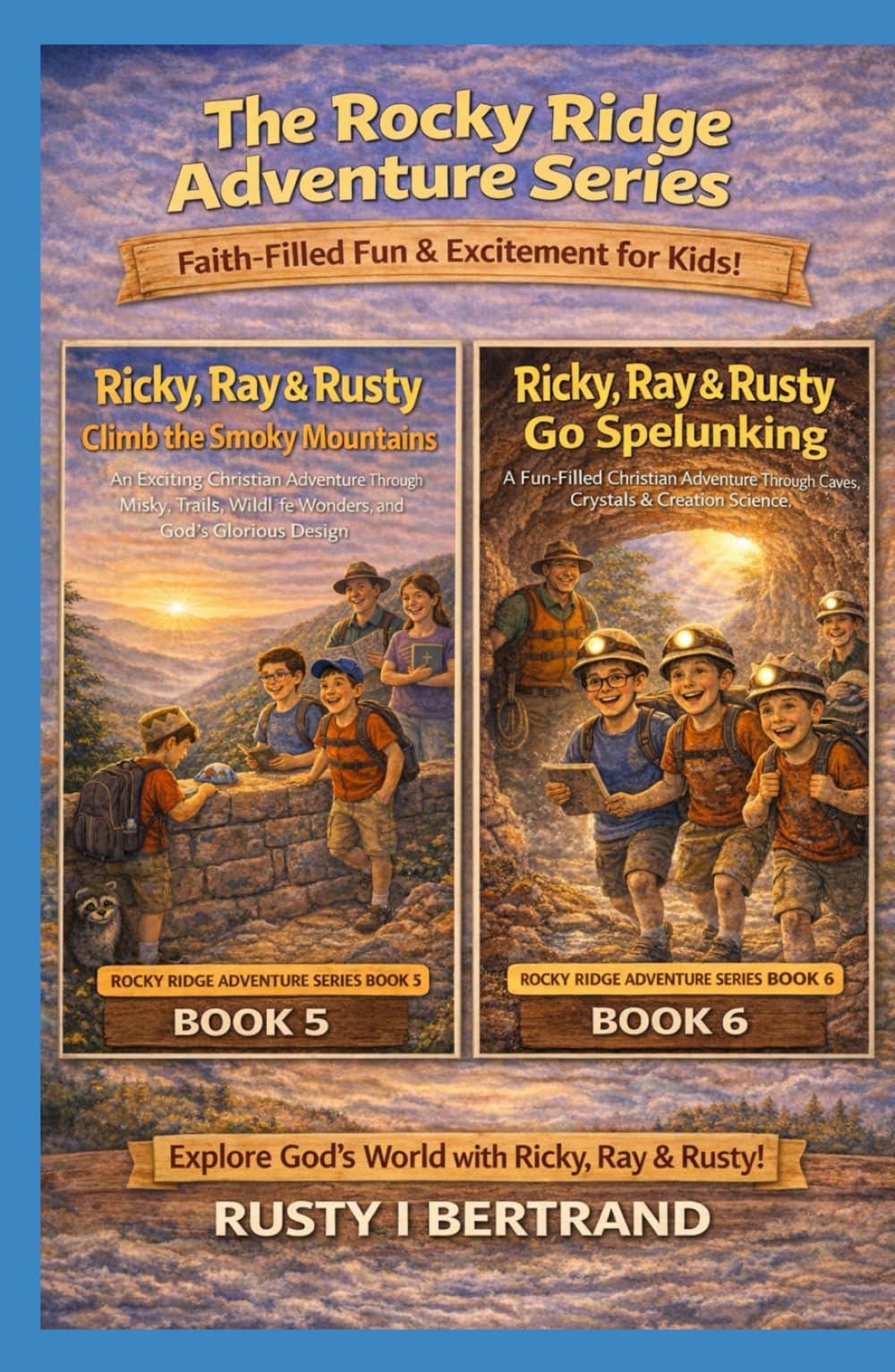 The Rocky Ridge Adventure Series Books 5 & 6