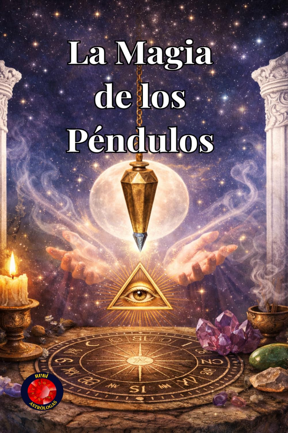 La Magia de los Péndulos