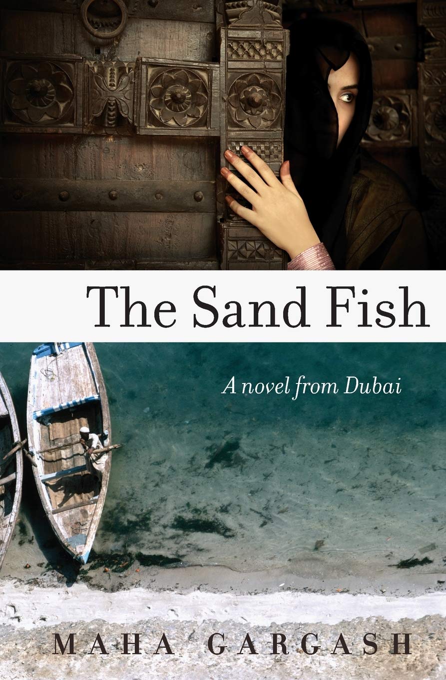 The Sand Fish A Novel From Dubai by Maha Gargash - Paperback