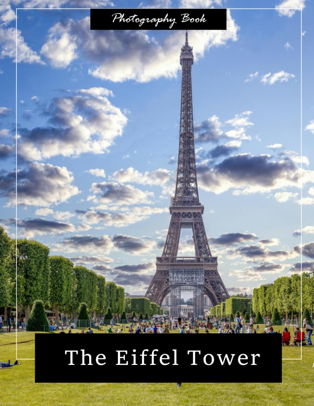 Eiffel Tower: A Visual Journey Through Parisian Iron Majesty — Stunning Photography of Iconic Silhouettes and Timeless Grandeur