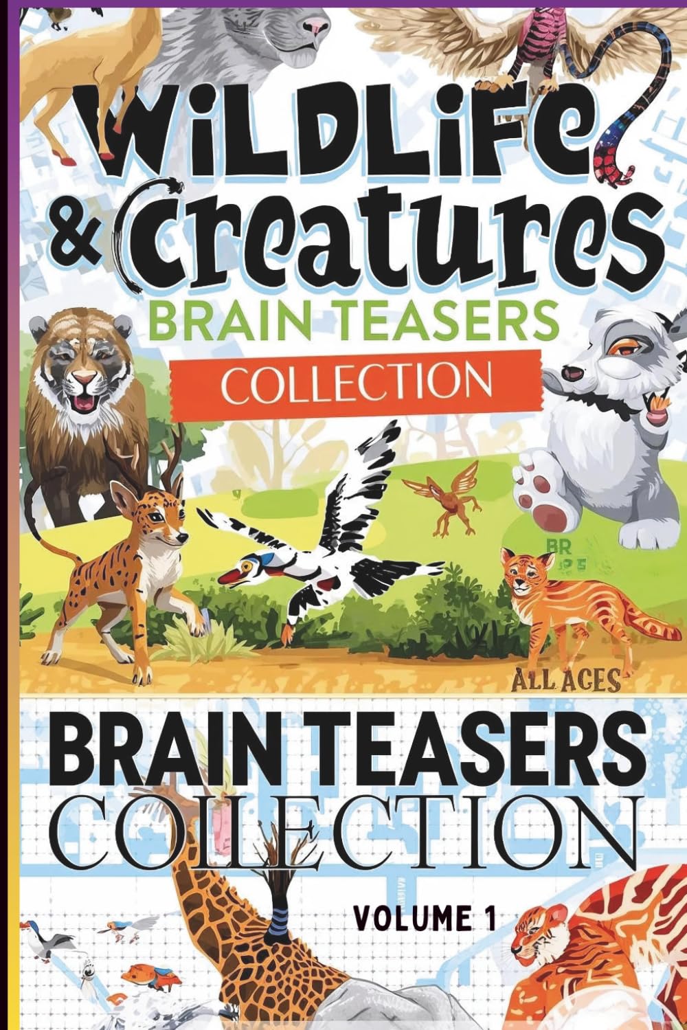 Wildlife & Creatures Brain Teasers Collection: Vol. 1 (Animals Theme Word Games and Puzzles)