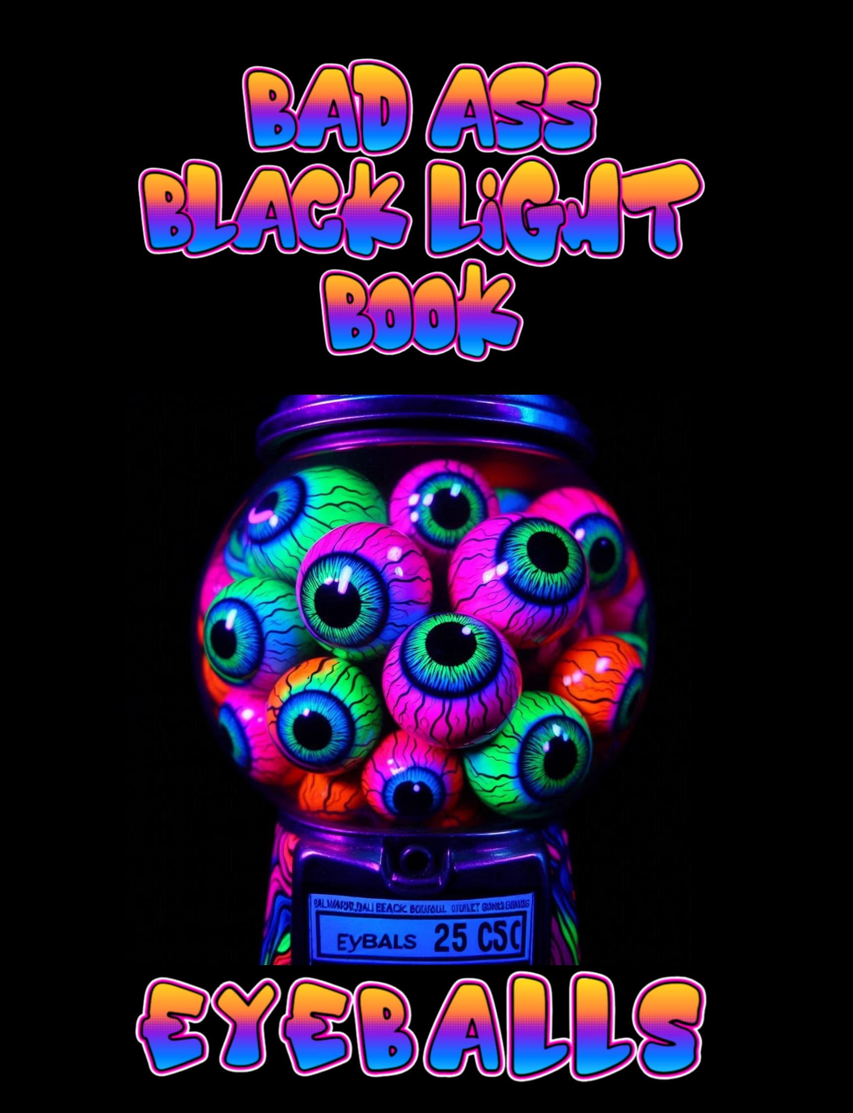 Livre Black Light Eyeballs pour animer vos soirees retro et chill sous lumiere UV