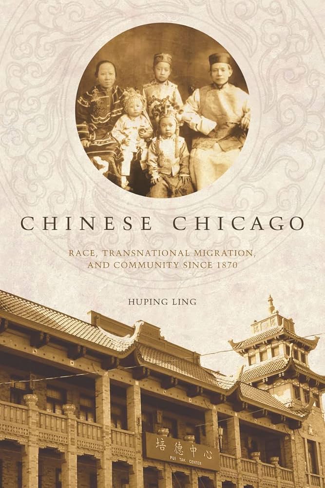 Amazon.com: Chinese Chicago: Race, Transnational Migration