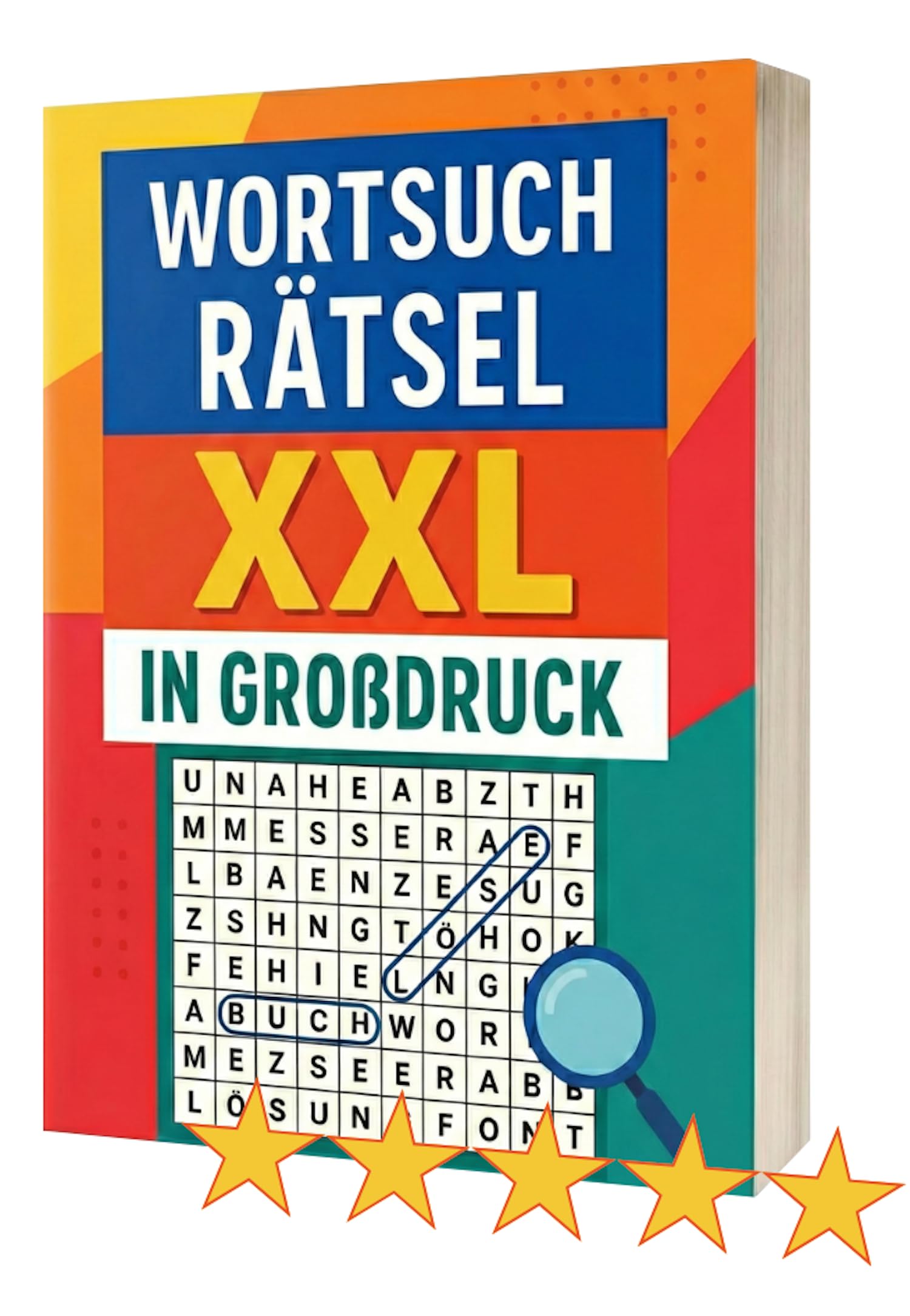 Wortsuchrätsel XXL in Großdruck: Das Rätselbuch der Wörtersuche für Erwachsene & Senioren