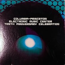 Columbia-Princeton Electronic Music Center Tenth Anniversary Album