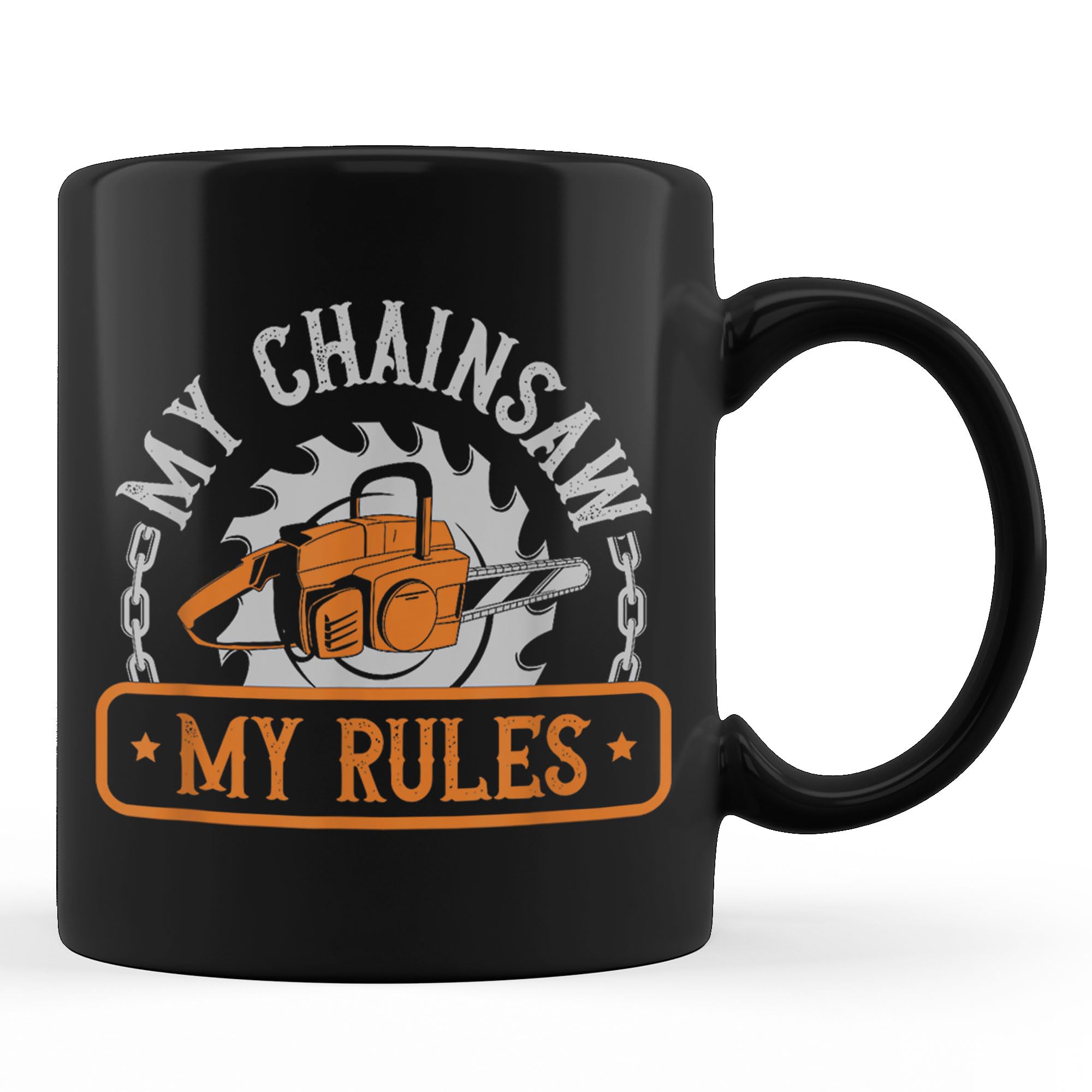 LAMX My Chainsaw My Rules Arborist Lumberjack Tree Surgeon Black Coffee Mug 11oz84041
