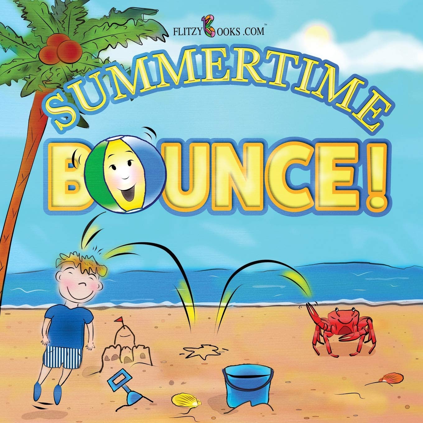 Summertime Bounce! (Matte Color Paperback) (Flitzy Rhyming Book)