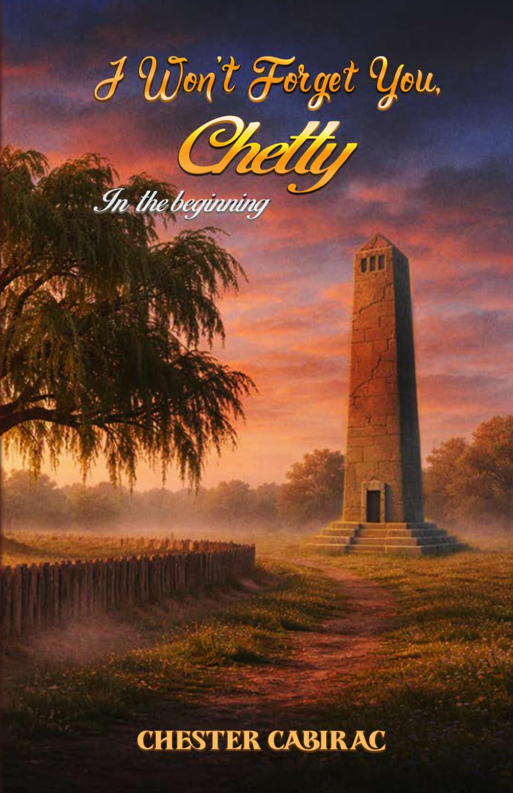 I Won’t Forget You, Chetty: In the Beginning
