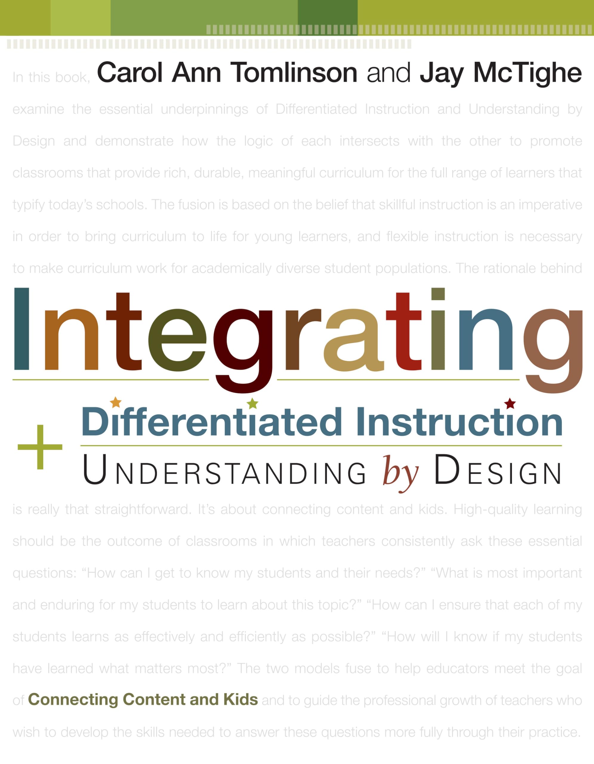 Integrating Differentiated Instruction & Understanding by Design: Connecting Content and Kids