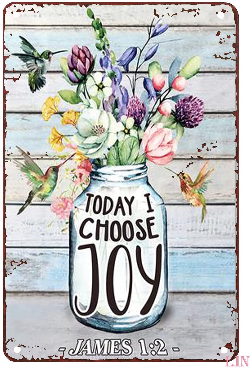 Hummingbird Metal Tin Sign Hummingbird Flower Today I Choose Joy Metal Sign Vintage Home Decor Rustic Aluminum Tin Signs Wall Art Metal Poster 8x12 inch