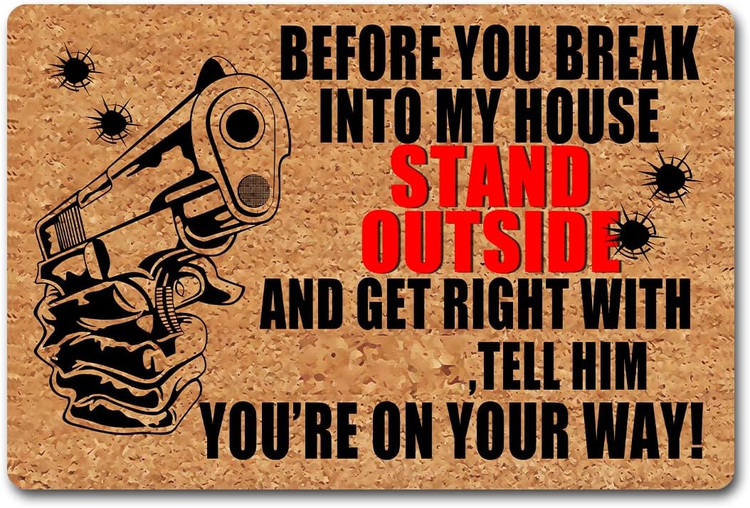 Funny Welcome Doormats Novelty Gift Doormat Before You Break Into My House Stand Outside(23.7 in X 15.6 in) House Warming Gift Doormat With Anti-Slip Rubber Back Door Mats For The Entrance Way Indoor