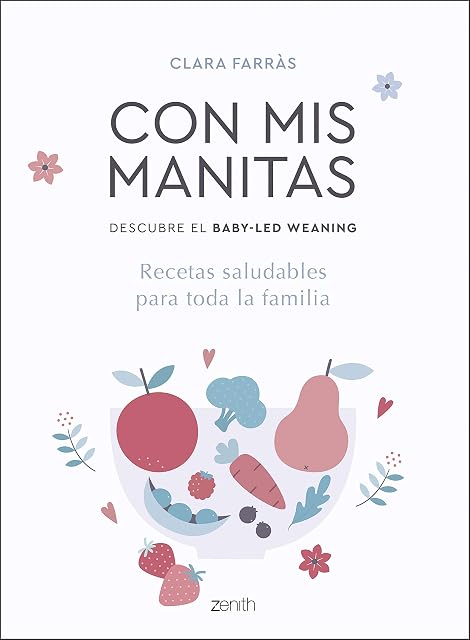 Portada de Con mis manitas. Descubre el Baby-Led Weaning