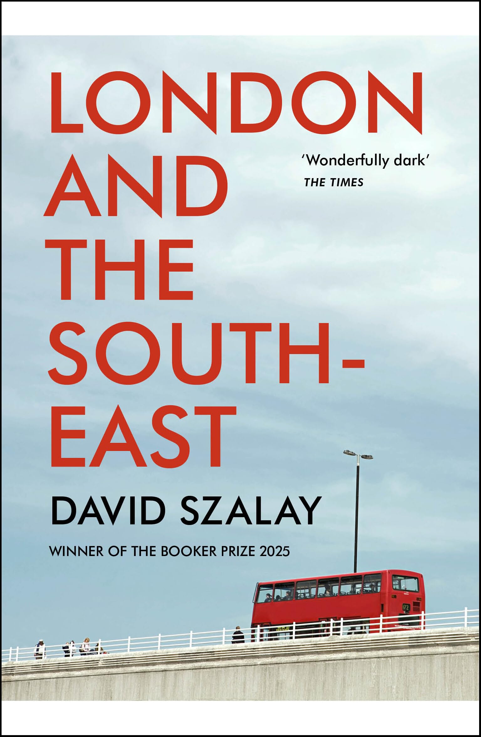 London and the South-East by David Szalay 9780099515890