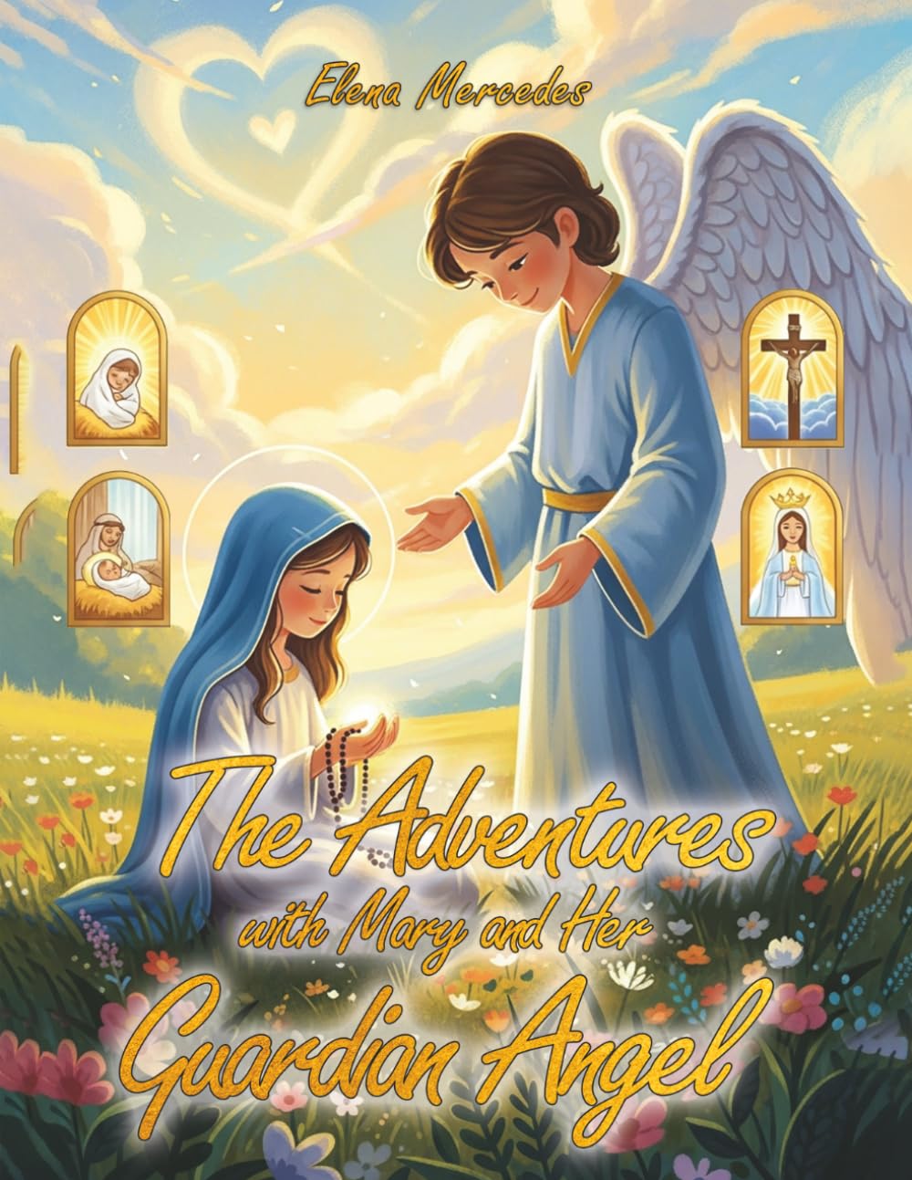 The Adventures with Mary and Her Guardian Angel