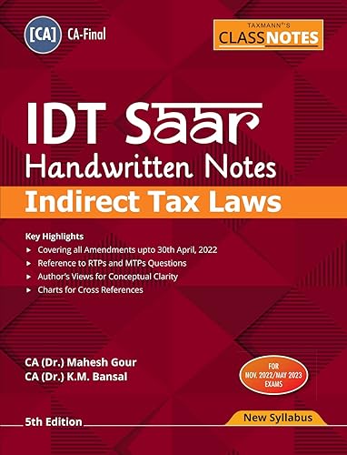 Taxmann's CLASS NOTES for Indirect Tax Laws | IDT SAAR (Paper 8 | IDT) – Explaining provisions of the law in simple language with diagrams &amp; charts | Colour Coded | CA-Final | Nov 2022 Exam