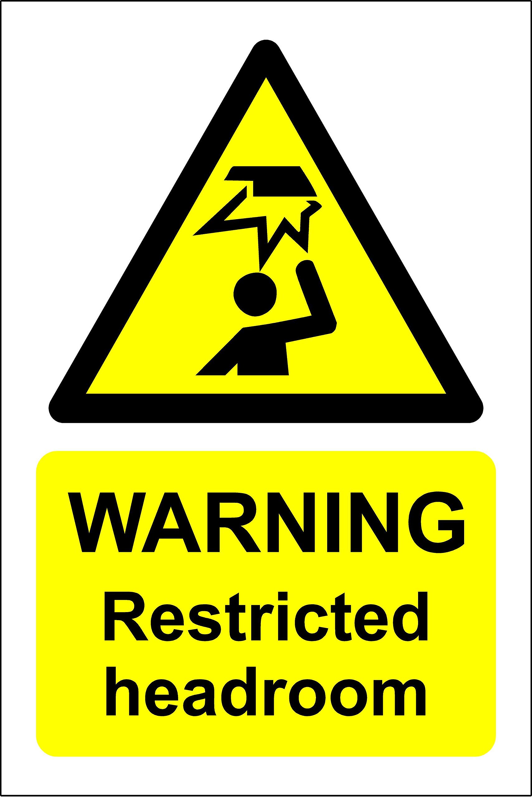 Warning restricted headroom Safety sign - Self adhesive sticker 200mm x 150mm