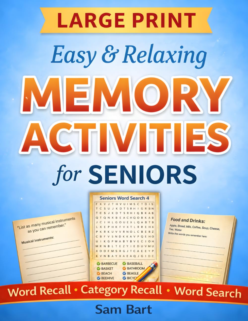 Large Print Easy & Relaxing Memory Activities for Seniors: Brain Training with Simple Recall and Focus Puzzles