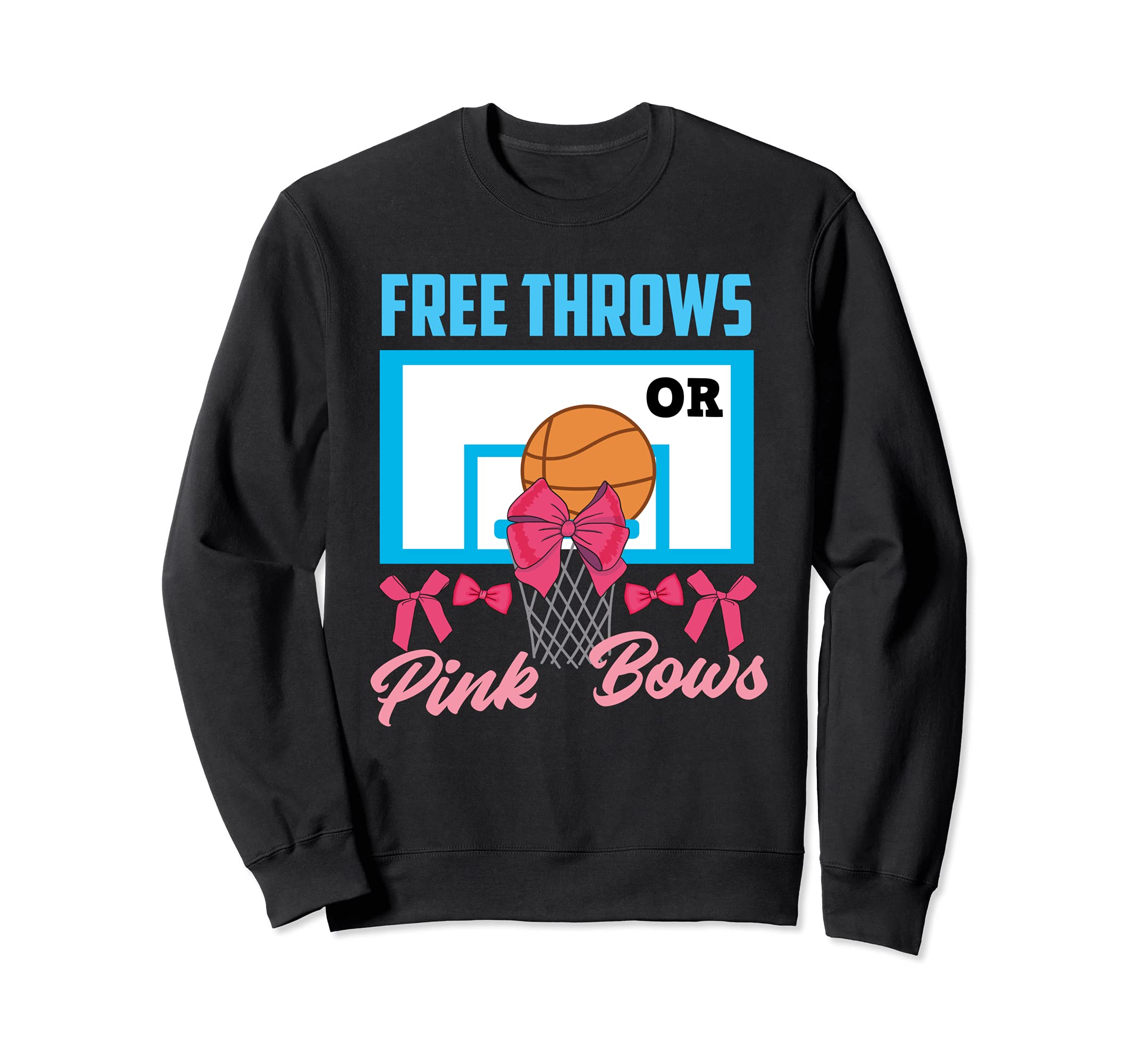 Gender Reveal Free Throws or Pink Bows Basketball Sweatshirt, Black