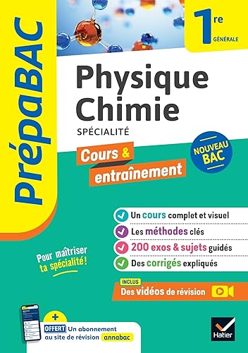 Prépabac - Physique-chimie 1re générale (spécialité): cours, méthodes &amp; entraînement (programme de Première)