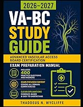 VA-BC Study Guide 2026-2027: Advanced Vascular Access Board Certification Exam Preparation Manual