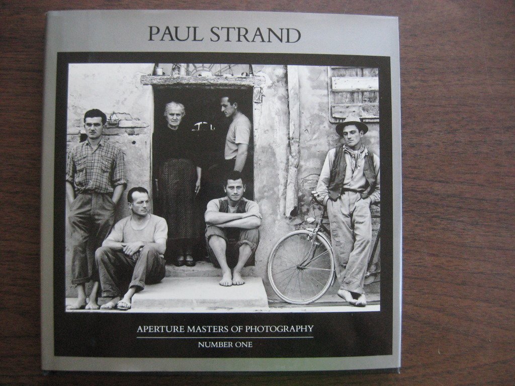 Paul Strand (Aperture Masters of Photography Series)