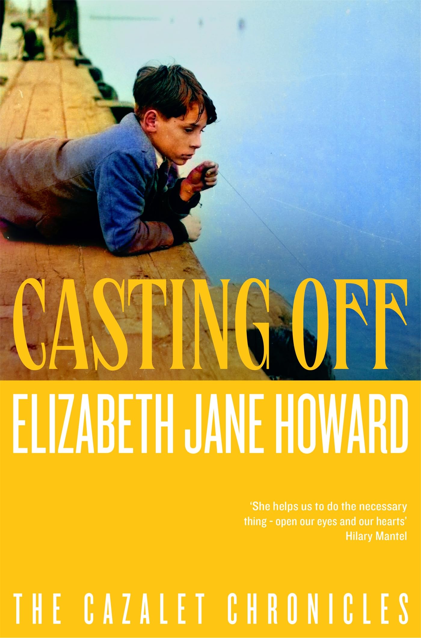 Casting Off: A Heartwarming Post-War Family Saga of Love, Loss, and New Beginnings (The Cazalet Chronicle Book 4) (English Edition)