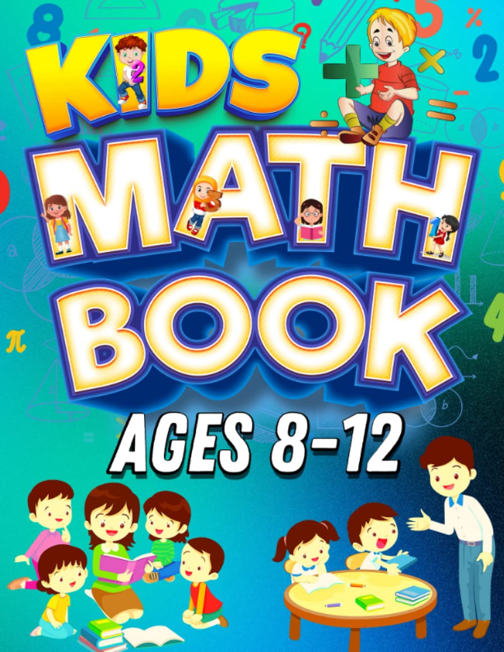 Kids Math Book Ages 8-12: Math Practice Workbook Grades 2-5: Magic Numbers, Shopping Problems, Expanded Notations