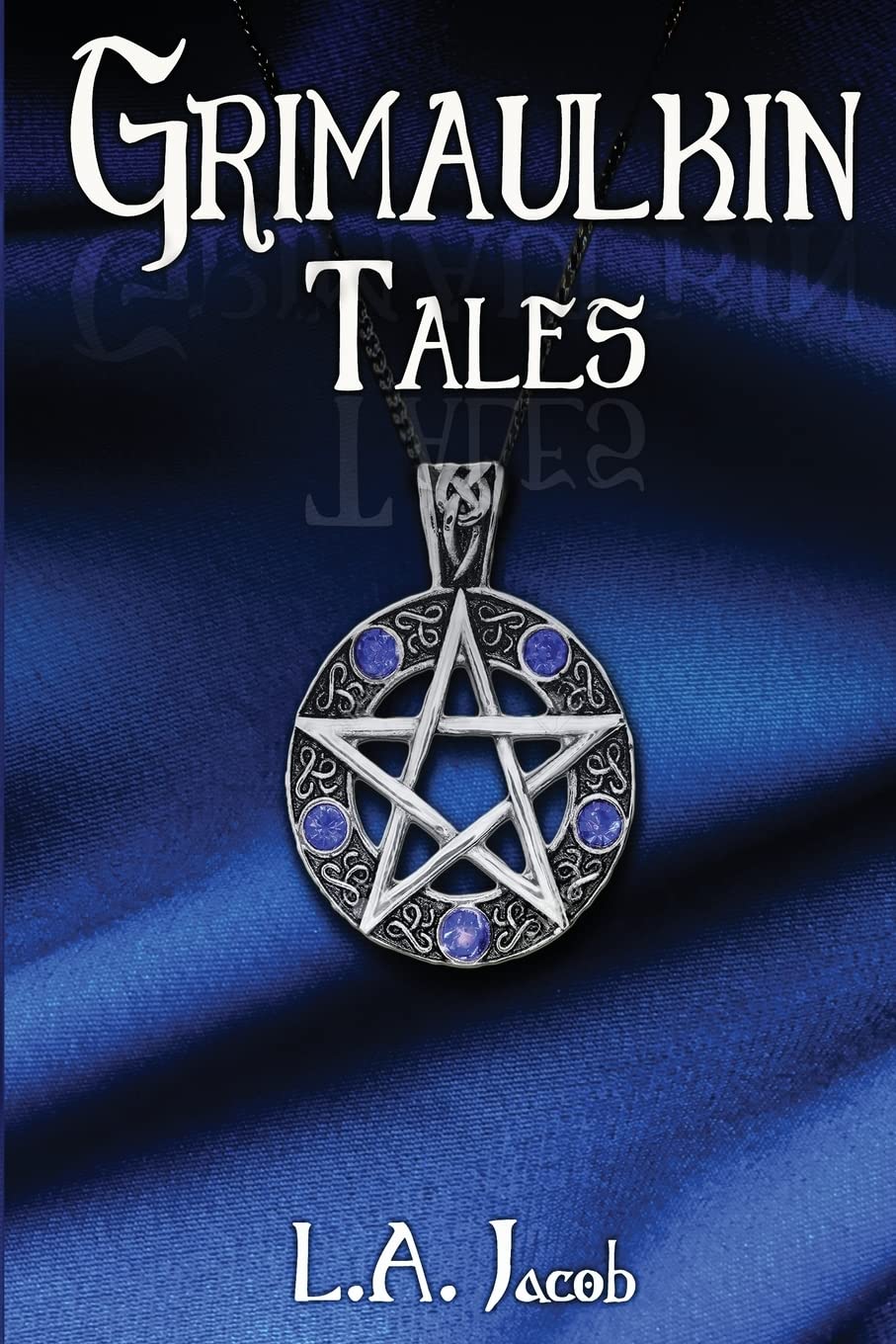 Cover of Grimaulkin Tales
