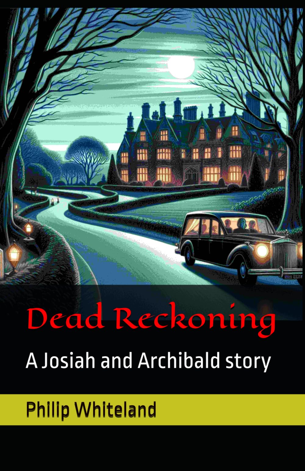 Dead Reckoning: A Josiah and Archibald novel (The Undertakers)