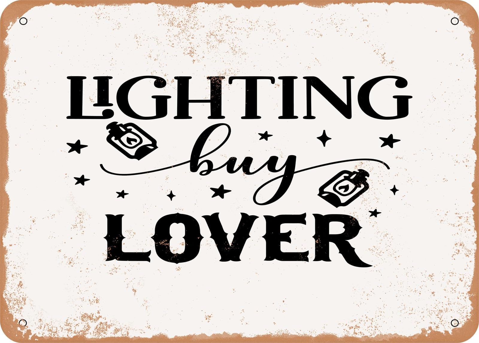 Metal Sign - Lighting Buy Lover - Vintage Rusty Look Sign home decor