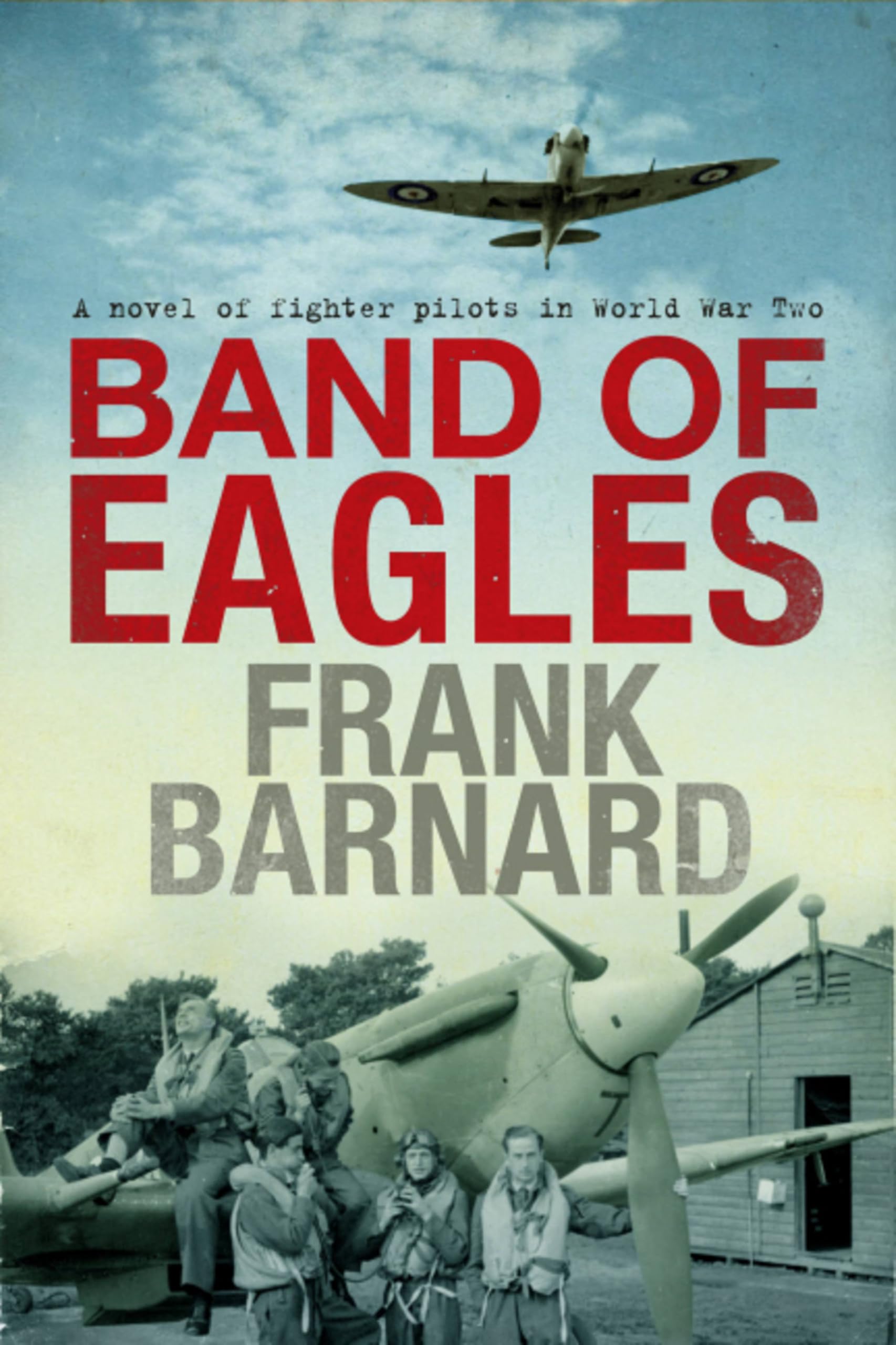Band of Eagles,Frank Barnard- 9780755325580