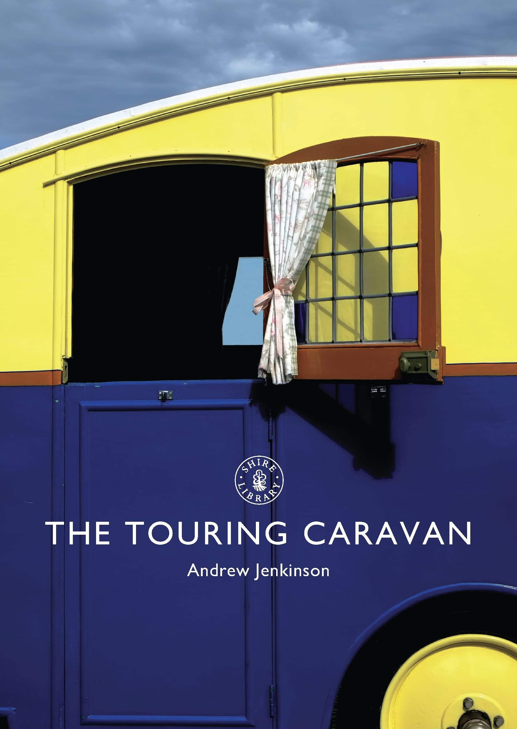 The Touring Caravan (Shire Library) By Andrew Jenkinson