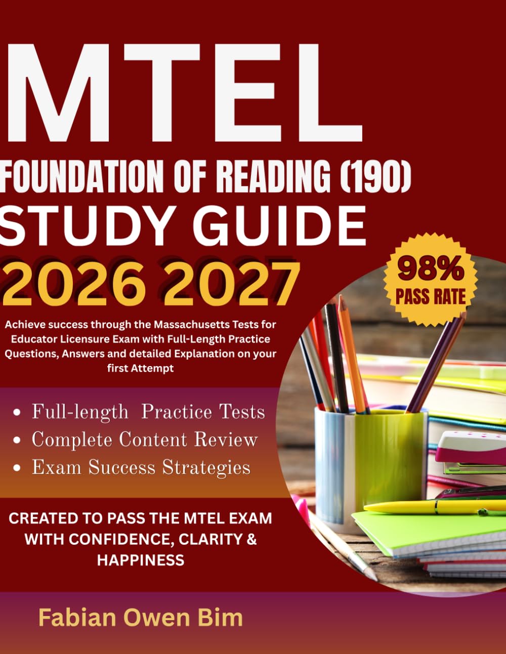 MTEL FoundaTions oF REading (190) sTudy guidE 2026 2027: Pass the Massachusetts Tests for Educator Licensure Exam with Practice Test Question,Detail Answer and explanation on your first attempt