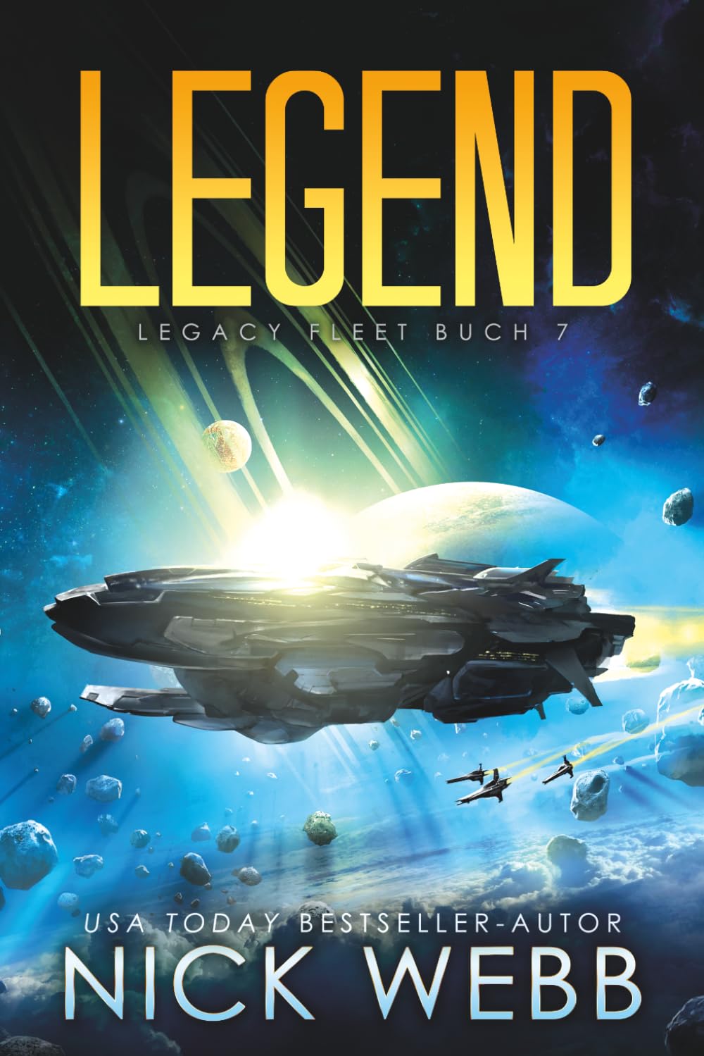 Legend: Military Space Opera (Legacy Fleet)
