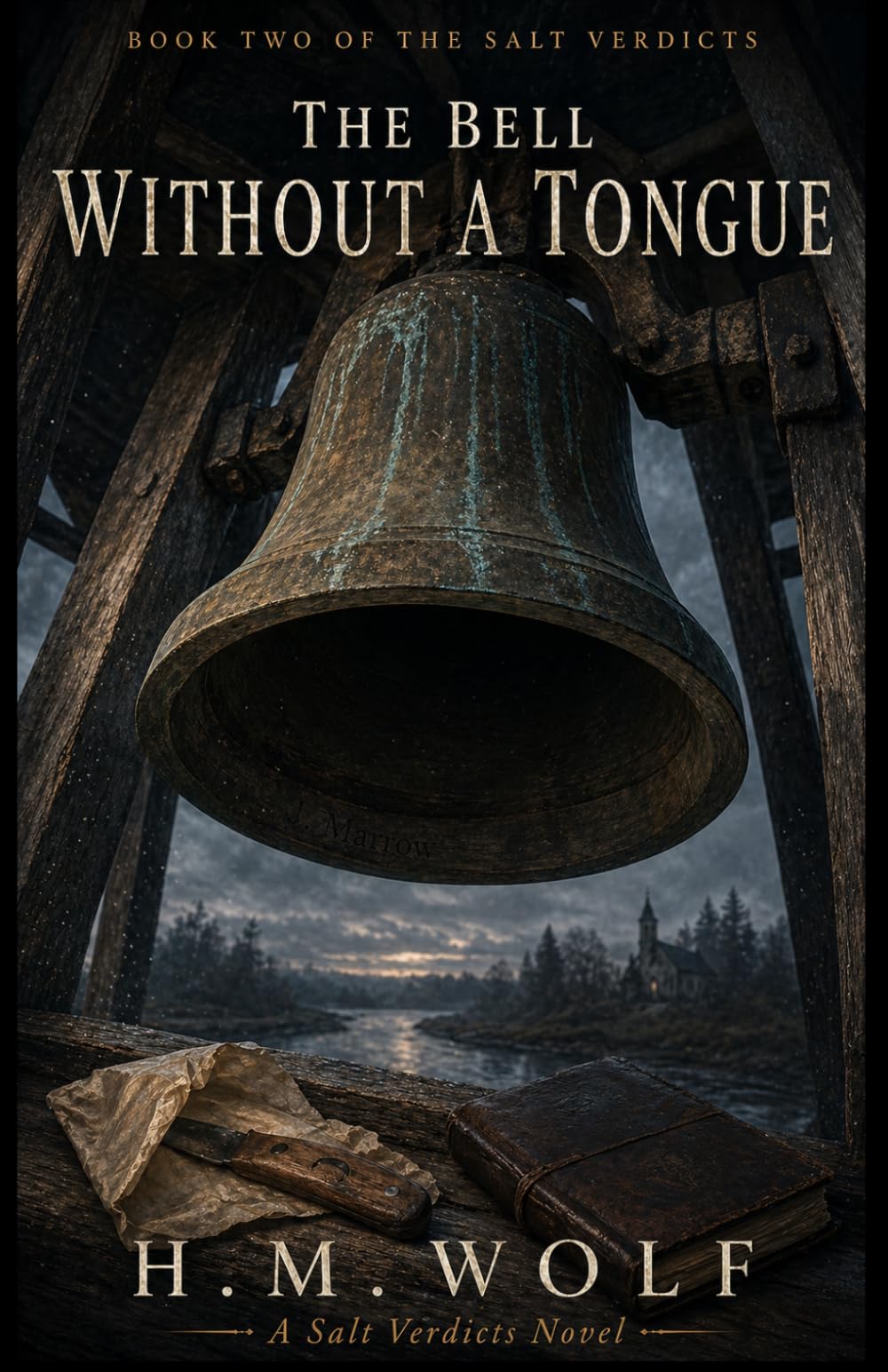 The Bell Without a Tongue: The Salt Verdicts, Book 2