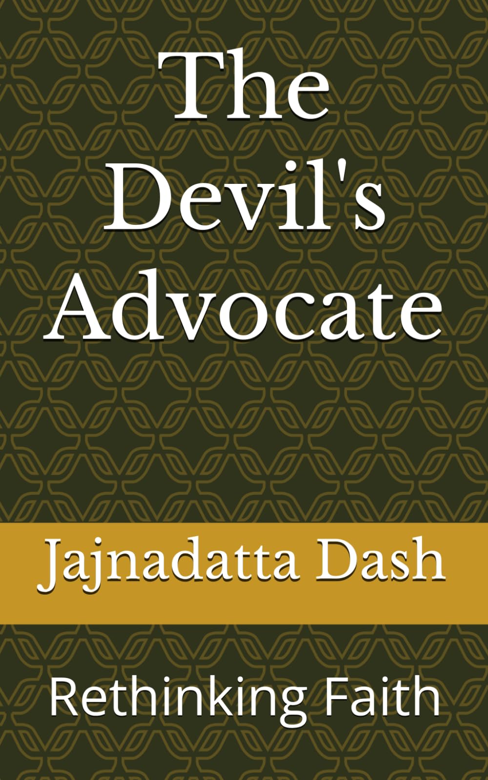 The Devil's Advocate: Rethinking Faith