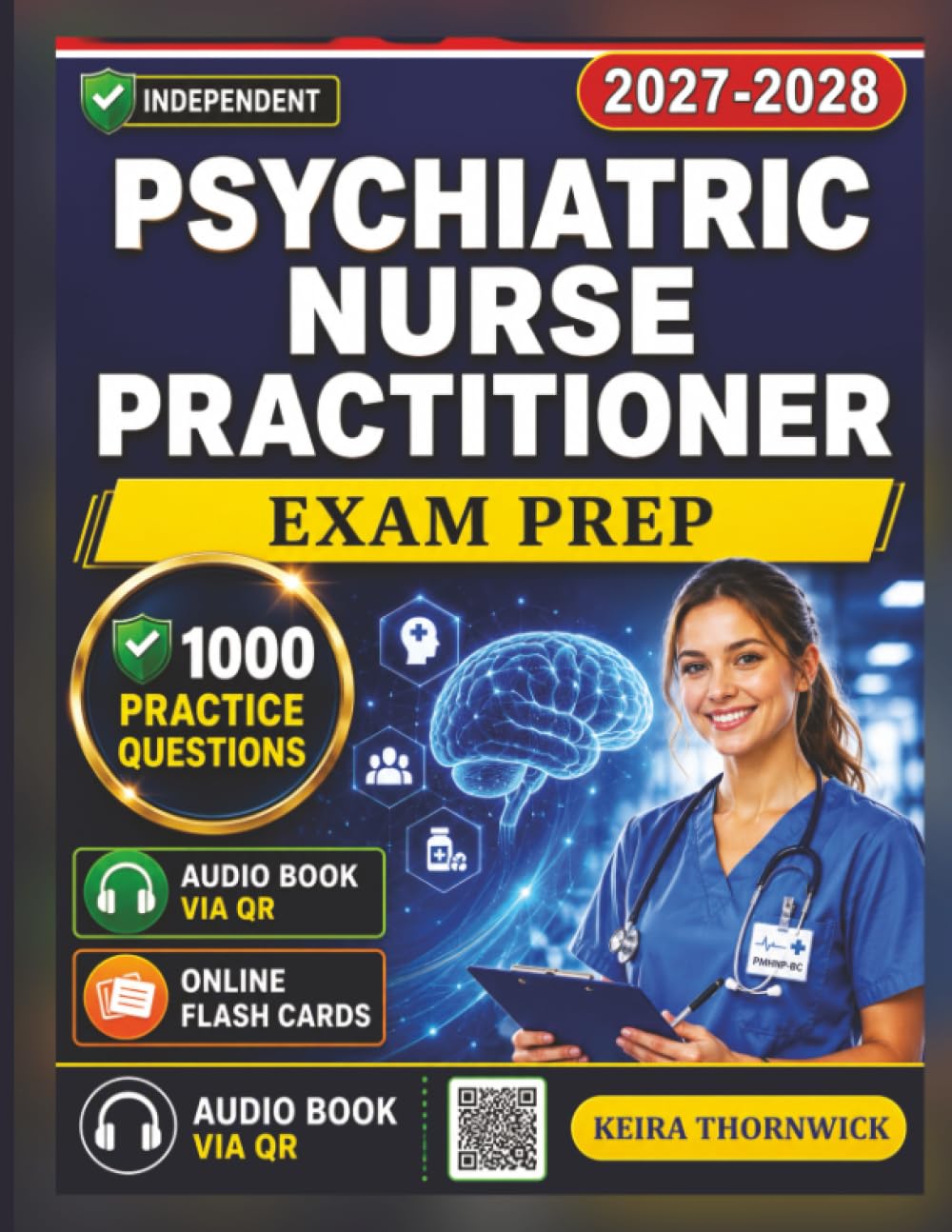 Independent Psychiatric Nurse Practitioner Exam Prep 2027-2028