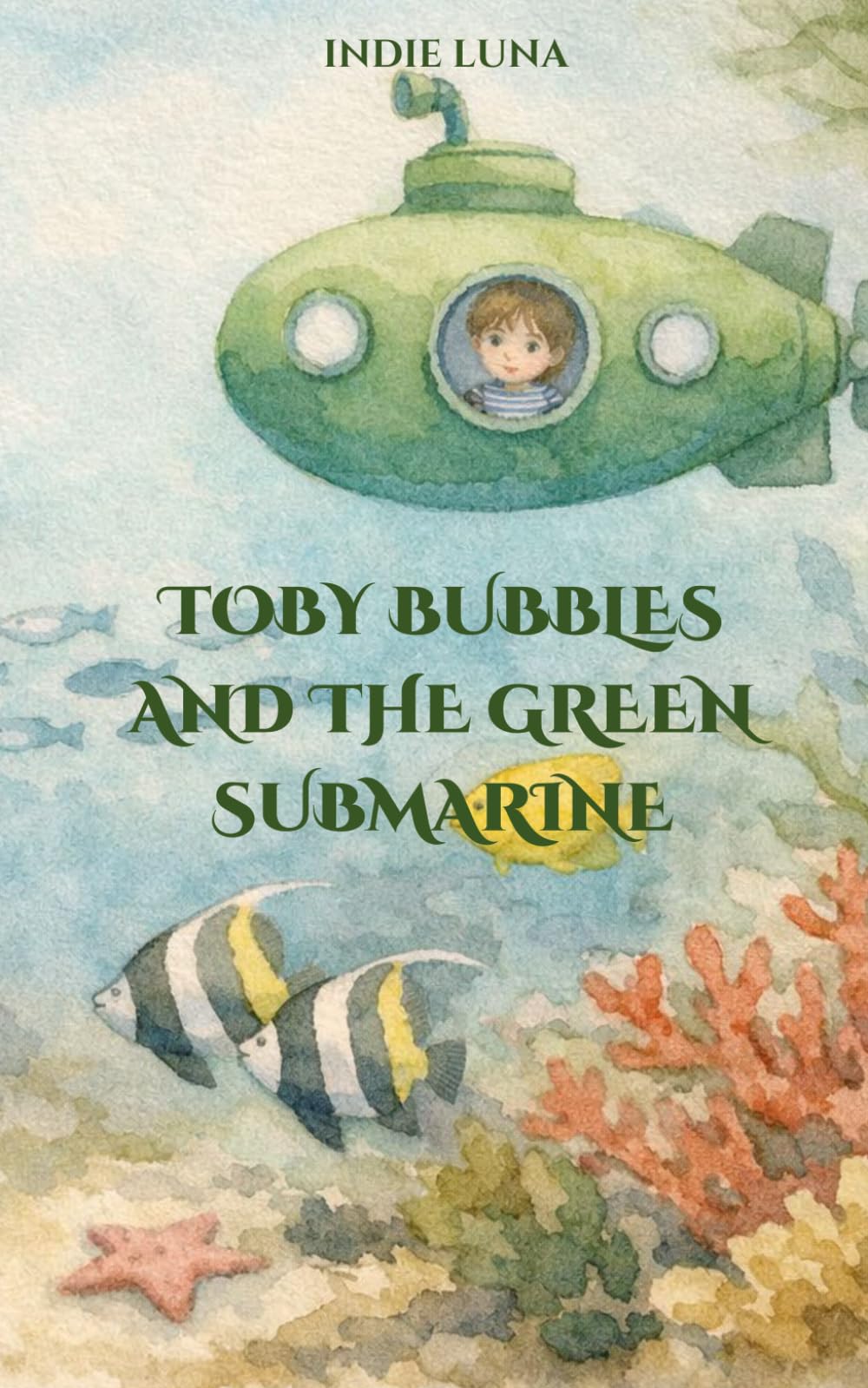 Toby Bubbles and the Green Submarine