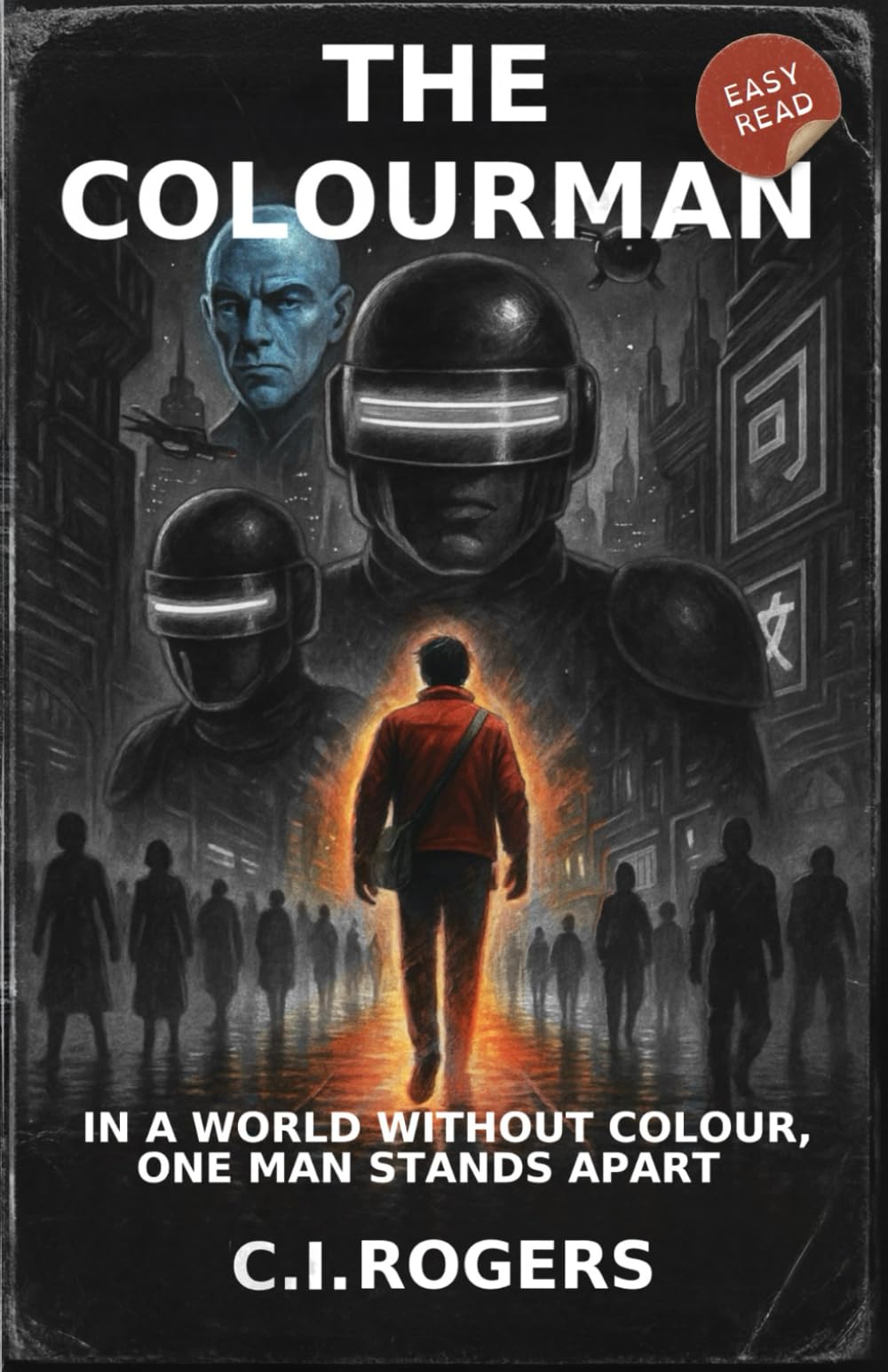 The Colour Man: (Easy Read Edition): A Science Fiction Novel