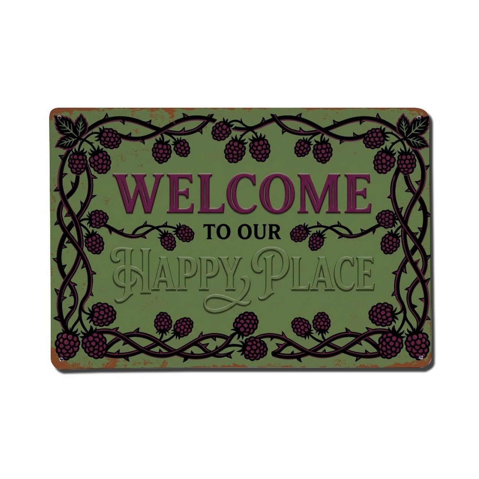 Welcome To Our Happy Place Blackberry Grove Metal Tin Sign Plaque Wall Decor for Cafe, Club Bar, Office, Home Garden Metal Poster 8x12Inch