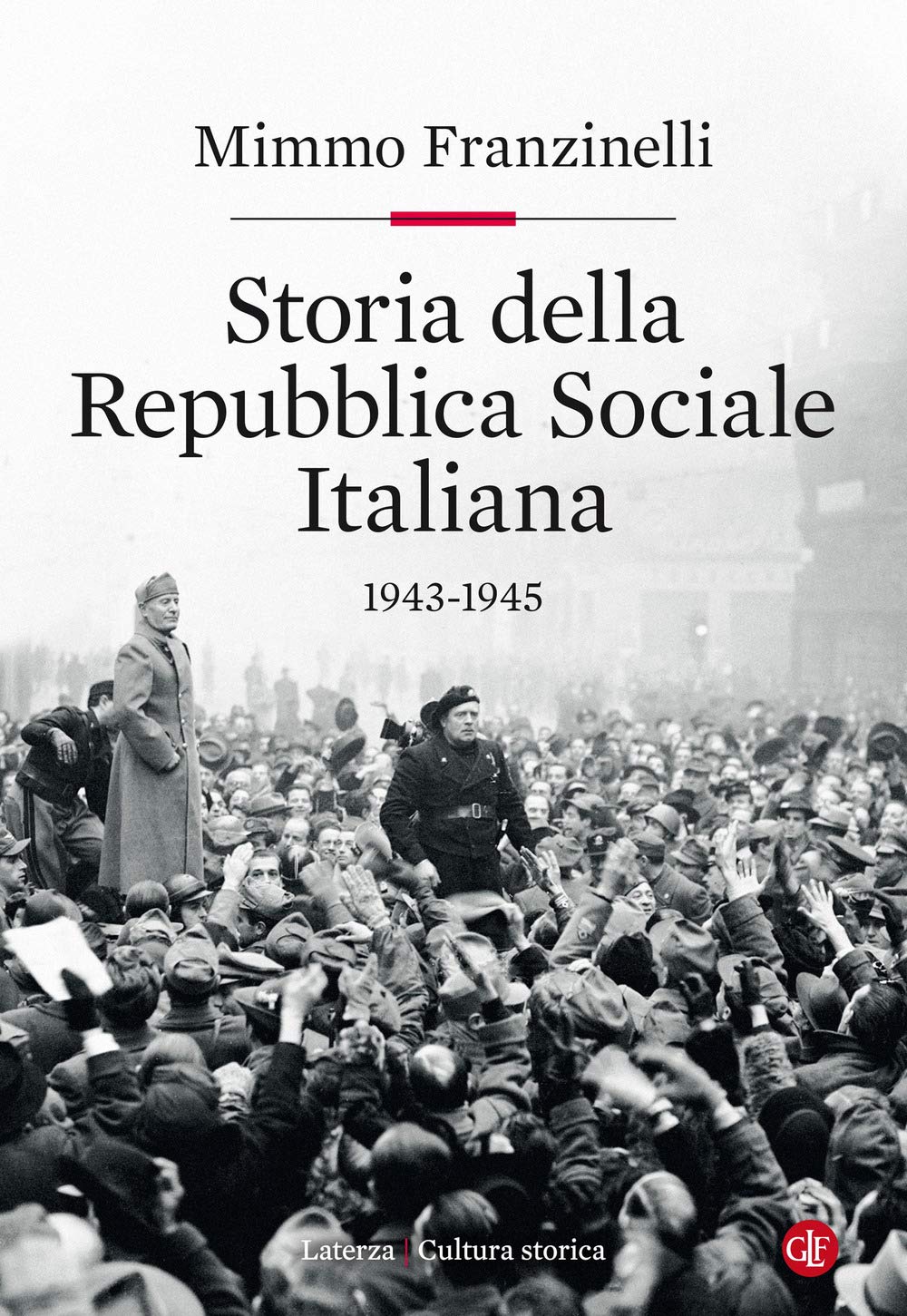 Storia Della Repubblica Sociale Italiana 1943-1945 - 4