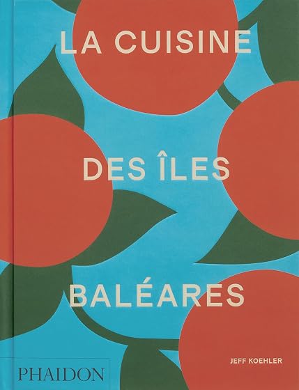 La Cuisine des Îles Baléares