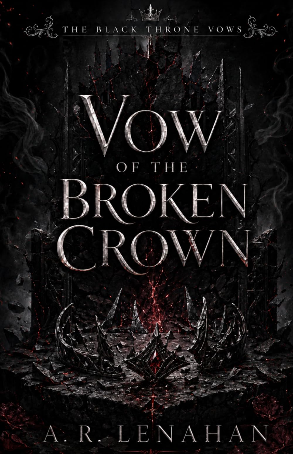 Vow of the Broken Crown: A Dark Cursed Kingdom Broken Throne Romance (The Black Throne Vows)