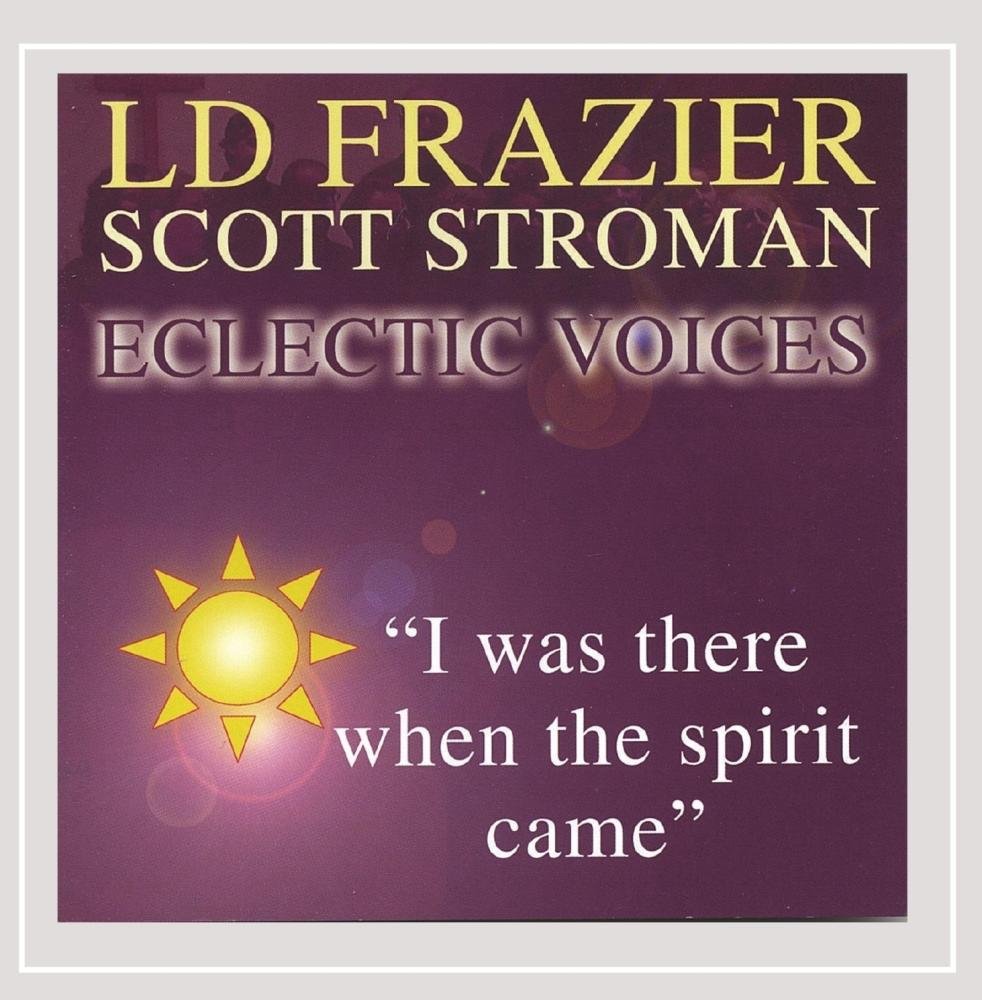 I Was There When the Spirit Came