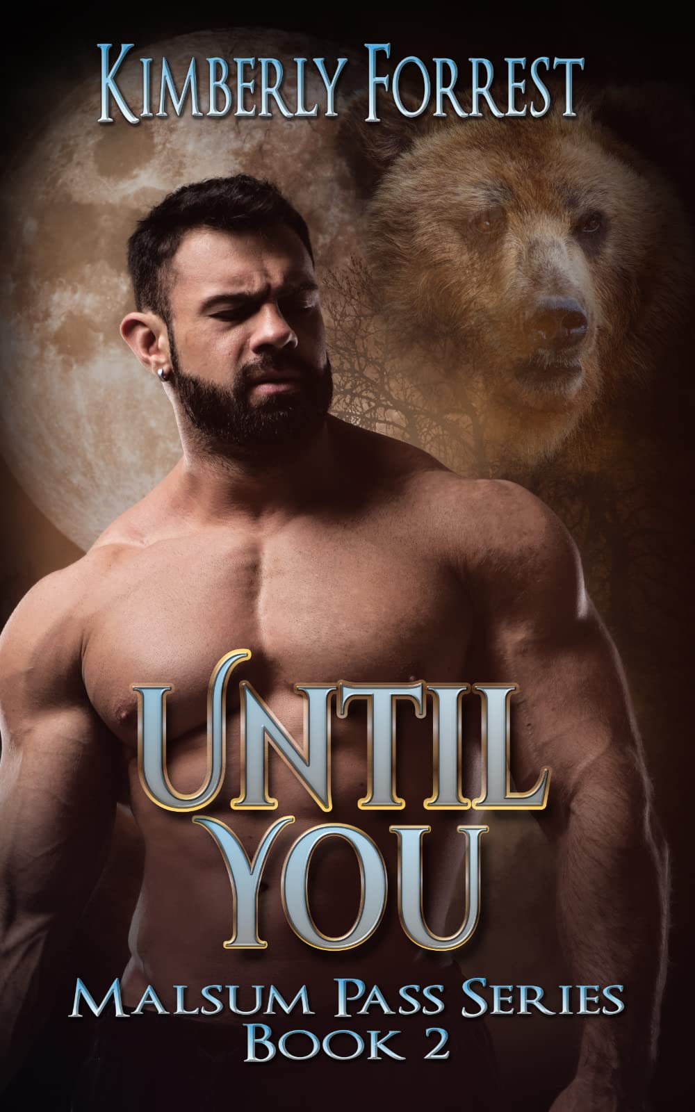 Until You: A Paranormal Shifter Romance (Malsum Pass Book 2)