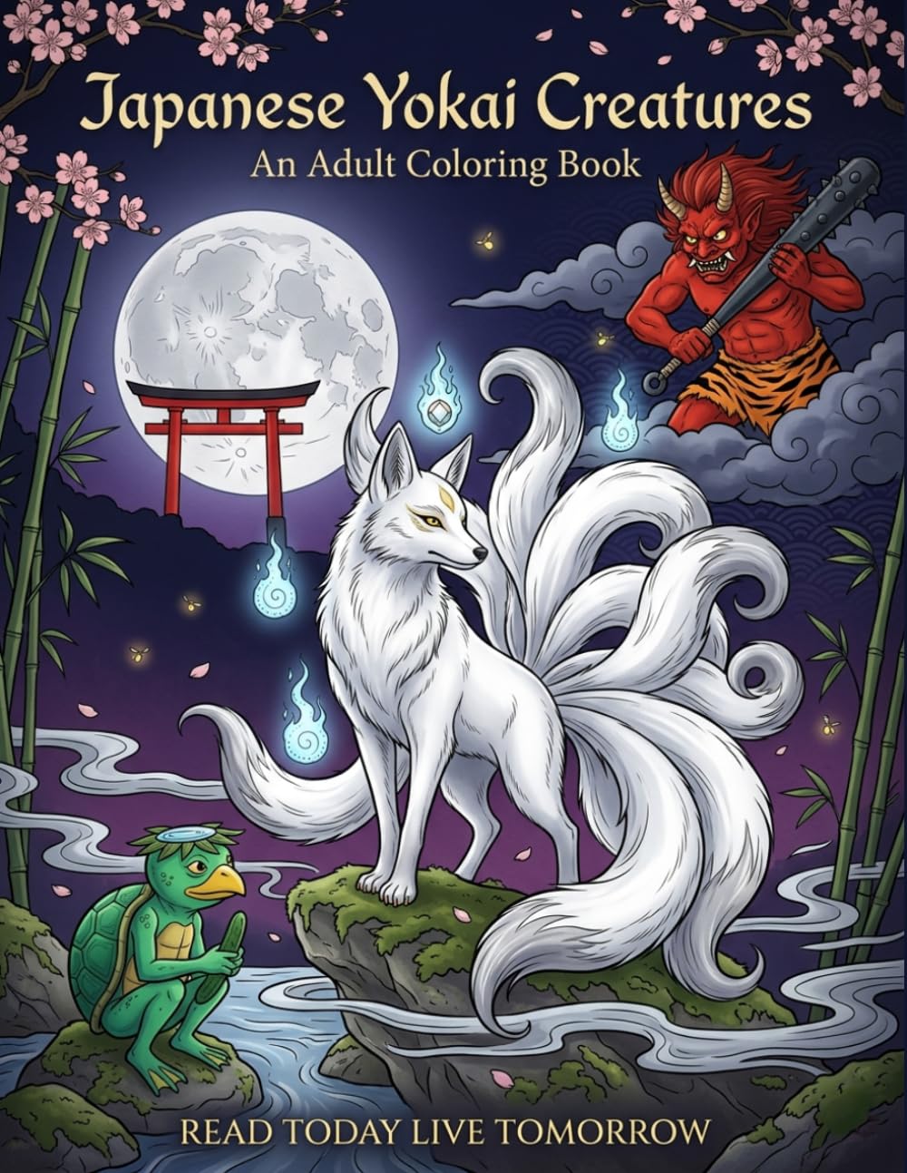 Japanese Yokai Creatures: An Adult Coloring Book: 50 Detailed Illustrations of Legendary Yokai Creatures—Kitsune, Oni, Tengu, and More—for Stress Relief and Relaxation
