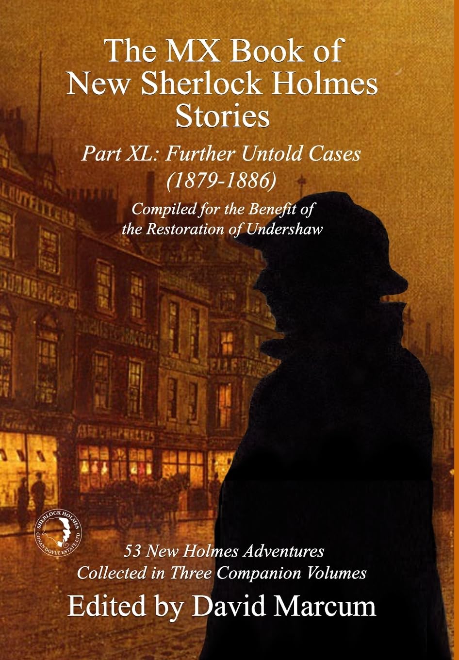 The MX Book of New Sherlock Holmes Stories Part XL:  by David Marcum HARDBACK