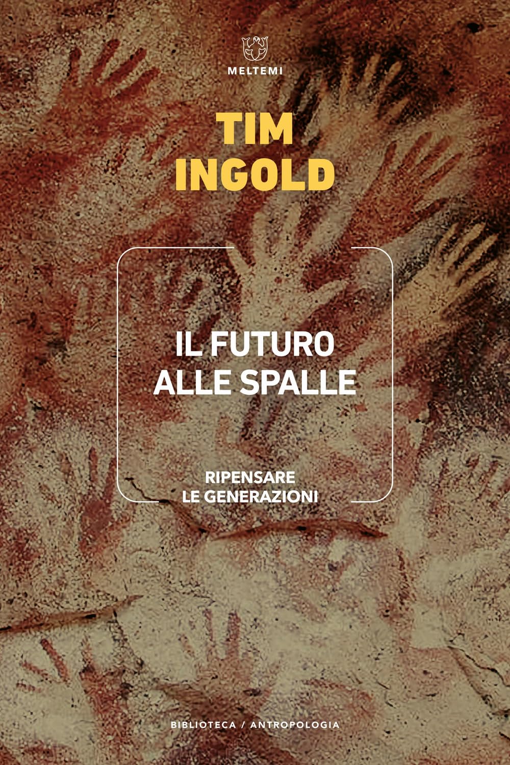 Il Futuro Alle Spalle. Ripensare Le Generazioni - 4