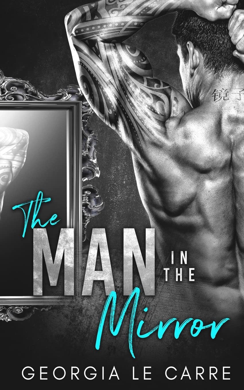 The Man In The Mirror: A Billionaire Romance