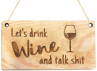 Pet-Jos Let´s drink Wine and talk shit Hanging Plaque Alcohol Vintage Beer Gin Sign Decor Gift Wooden Wooden Plaque Natural Decoration